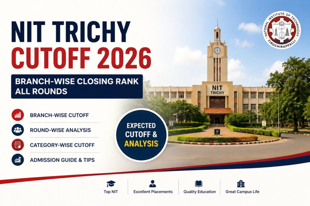 NIT Trichy cutoff 2026