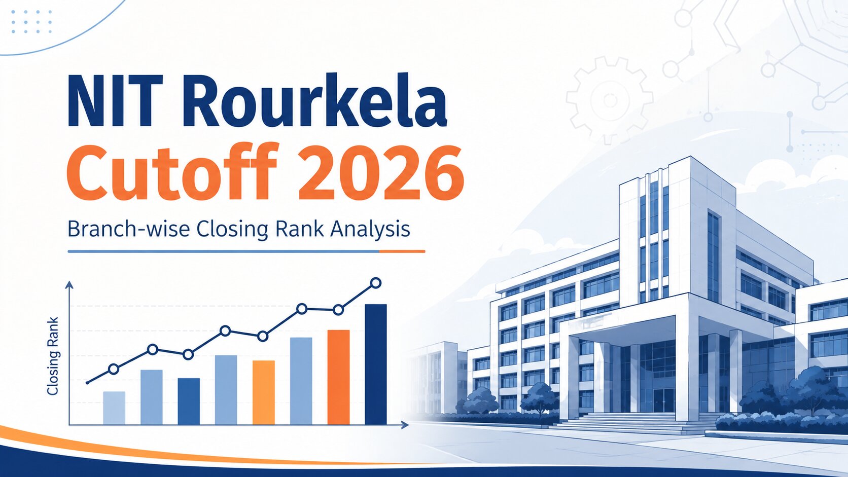 NIT Rourkela Cutoff 2026