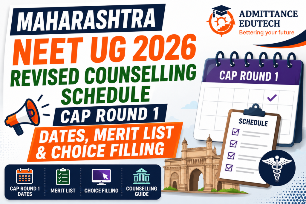 Maharashtra NEET UG 2026 Revised Counselling Schedule: CAP Round 1 Dates, Merit List & Choice Filling
