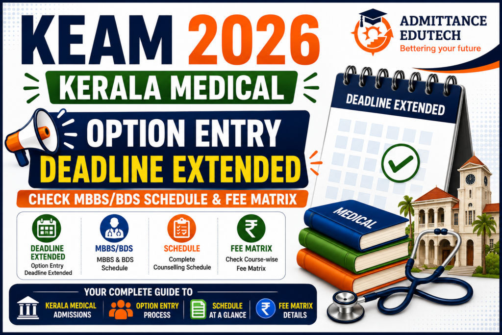 KEAM 2026 Kerala Medical Option Entry Deadline Extended: Check MBBS/BDS Schedule & Fee Matrix