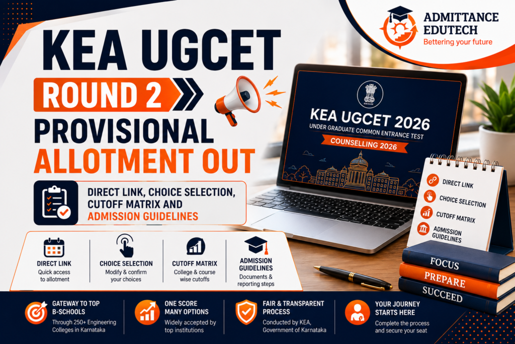 KEA UGCET Round 2 Provisional Allotment Out: Direct Link, Choice Selection, Cutoff Matrix and Admission Guidelines