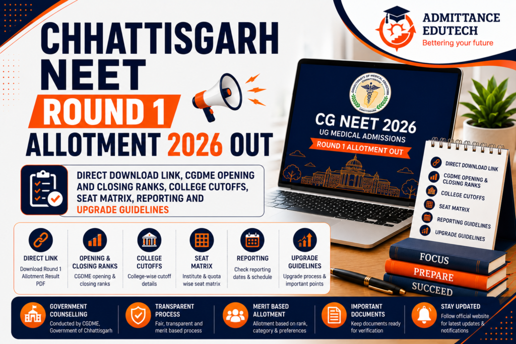 Chhattisgarh NEET Round 1 Allotment 2026 Out: Direct Download Link, CGDME Opening and Closing Ranks, College Cutoffs, Seat Matrix, Reporting and Upgrade Guidelines