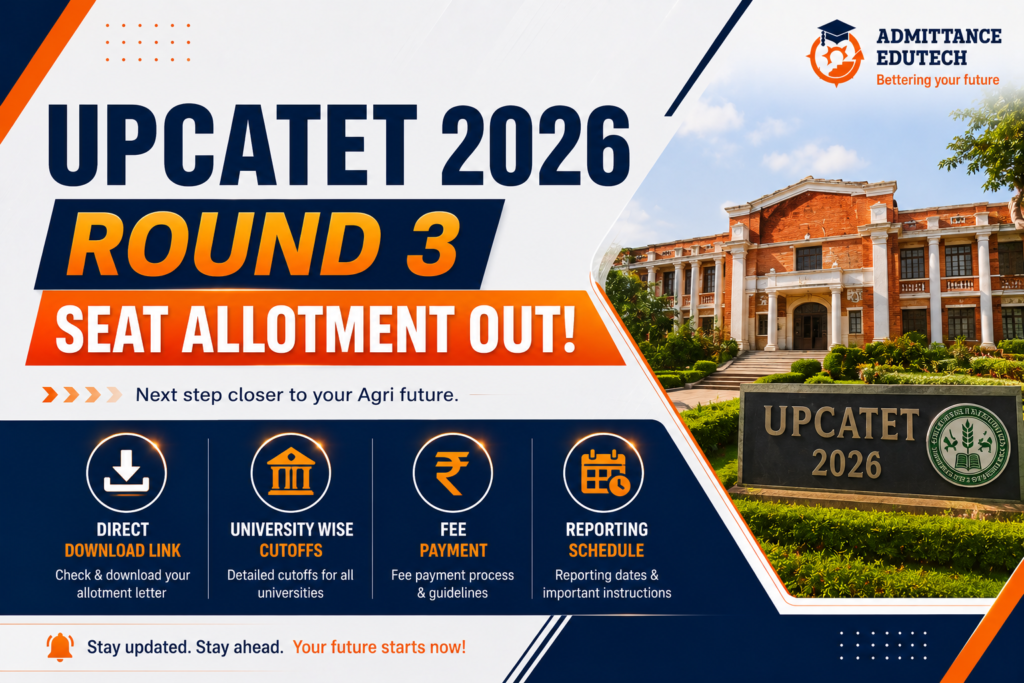 UPCATET 2026 Round 3 Seat Allotment Out: Direct Download Link, University Wise Cutoffs, Fee Payment, and Reporting Schedule