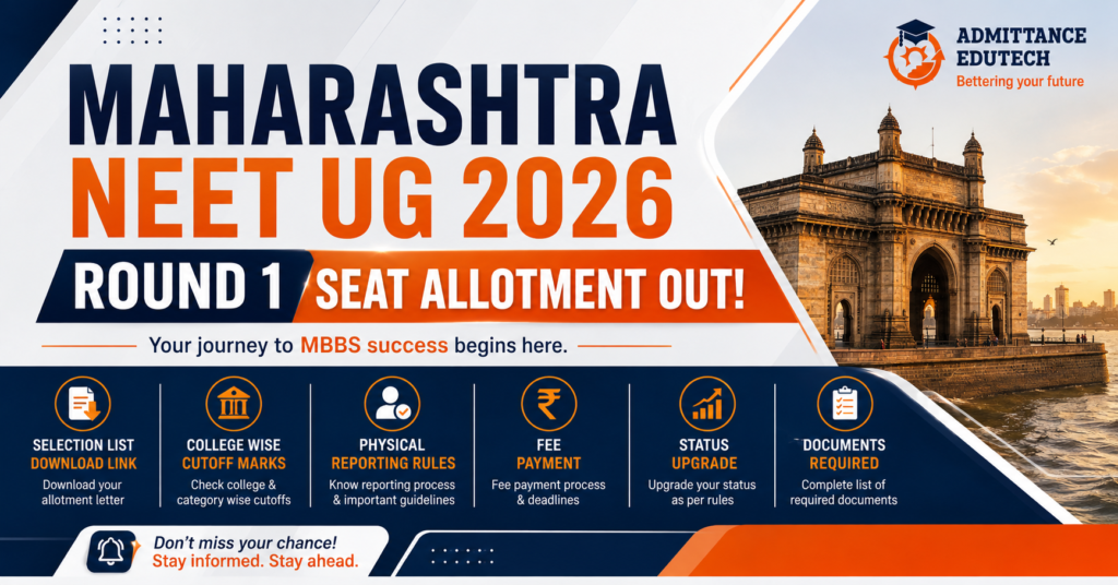 Maharashtra NEET UG 2026 Round 1 Seat Allotment Out: Selection List Download Link, College Wise Cutoff Marks, Physical Reporting Rules, Fee Payment, Status Upgrade, and Documents Required