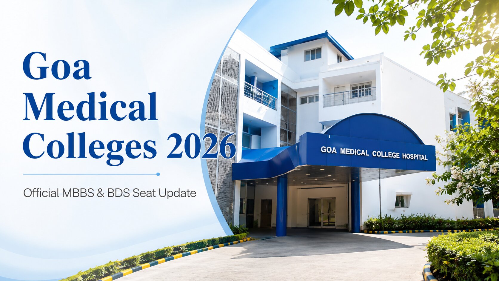 New MBBS and BDS Colleges in Goa