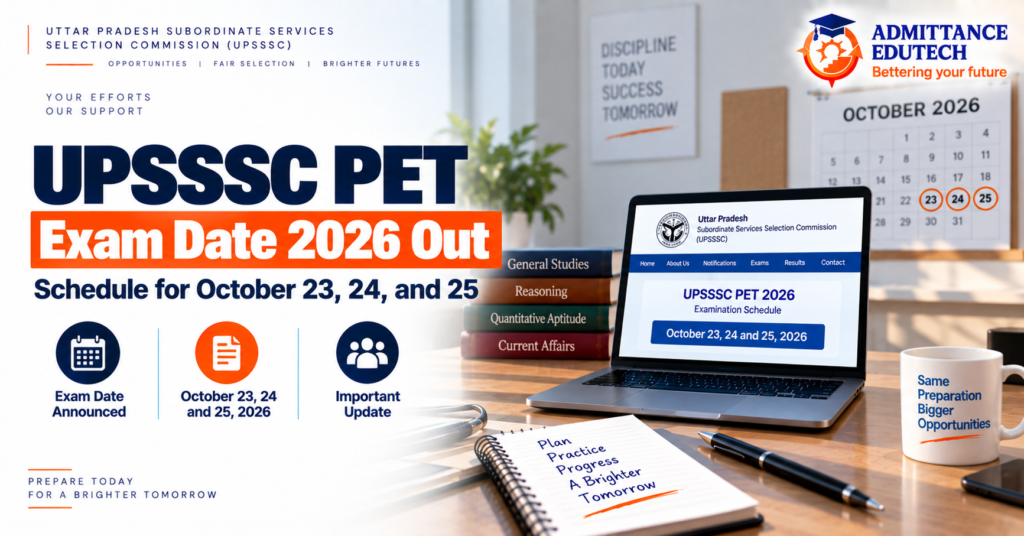UPSSSC PET Exam Date 2026 Out: Schedule for October 23, 24, and 25