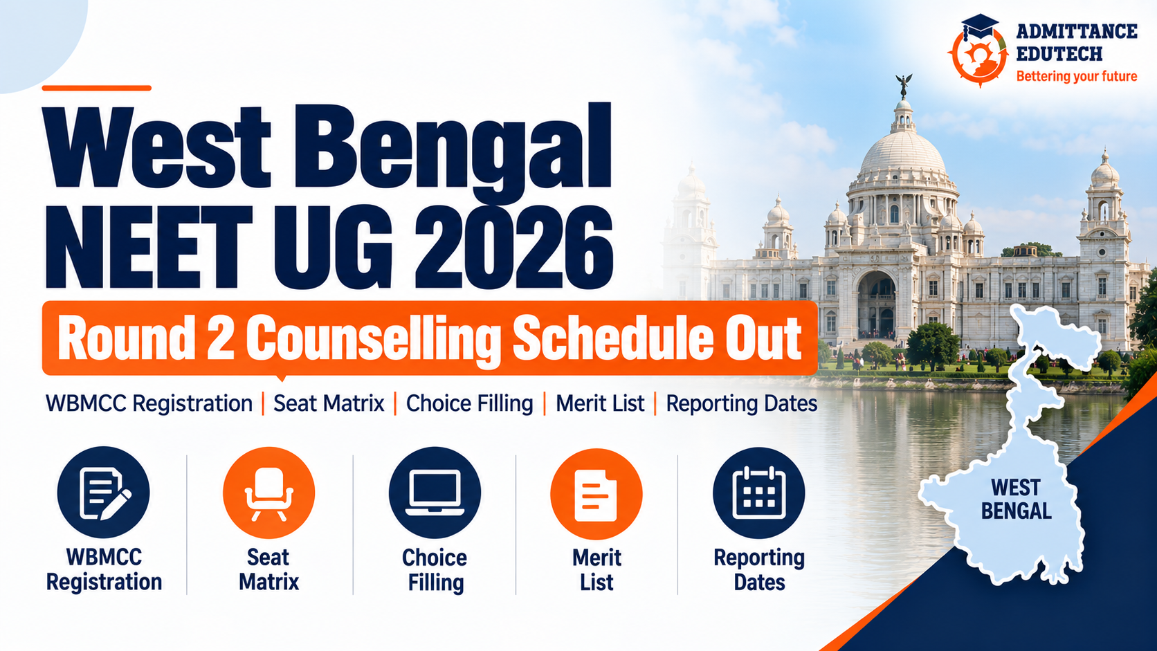 West Bengal NEET UG 2026 Round 2 Counselling Schedule Out: WBMCC Registration, Seat Matrix, Choice Filling, Merit List, and Reporting Dates