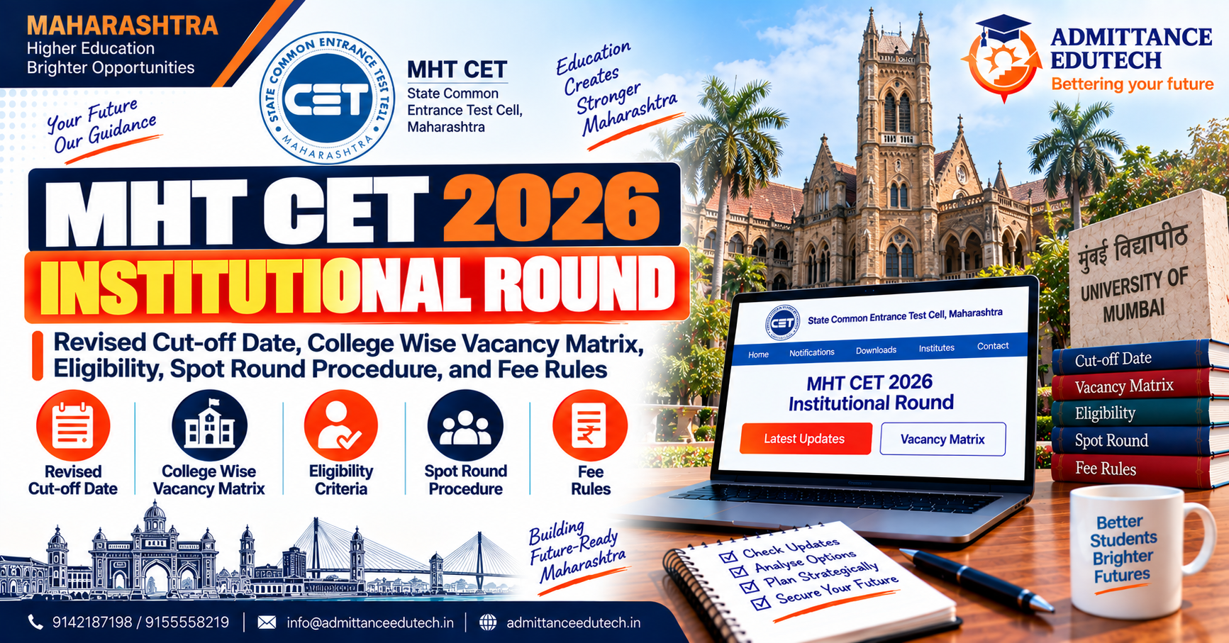 MHT CET 2026 Institutional Round: Revised Cut-off Date, College Wise Vacancy Matrix, Eligibility, Spot Round Procedure, and Fee Rules