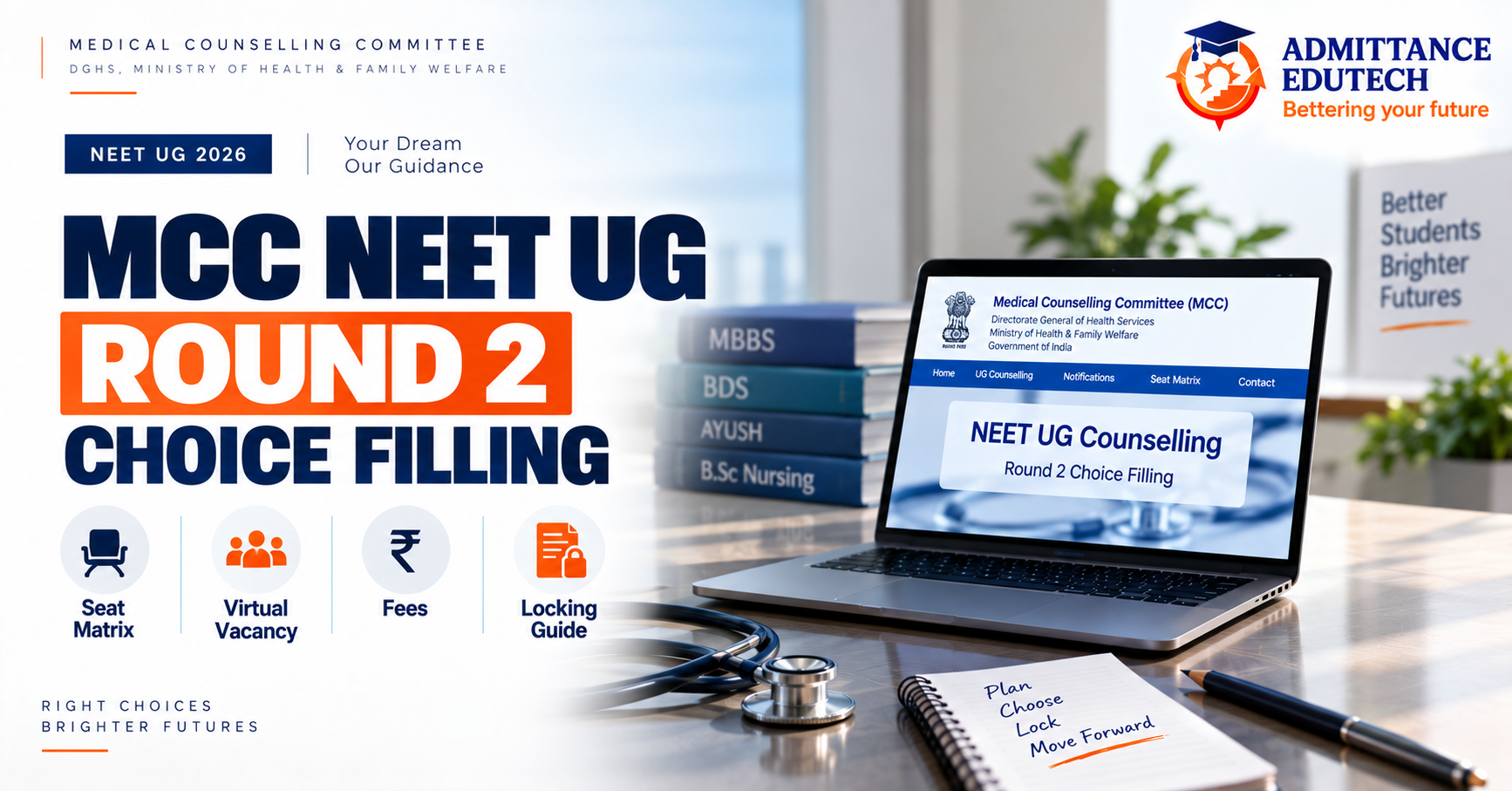 MCC NEET UG Round 2 Choice Filling: Seat Matrix, Virtual Vacancy, Fees, and Locking Guide