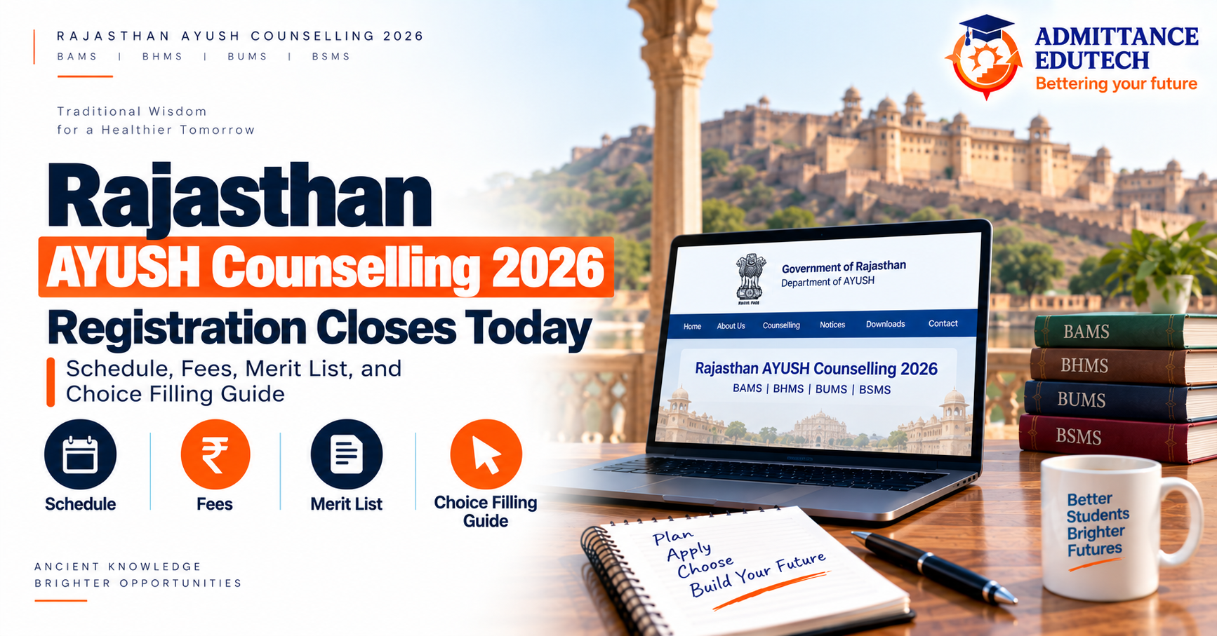 Rajasthan AYUSH Counselling Registration 2026 Closes Today: Schedule, Fees, Merit List, and Choice Filling Guide