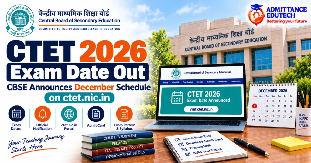 CTET 2026 Exam Date Out: CBSE Announces December Schedule on ctet.nic.in