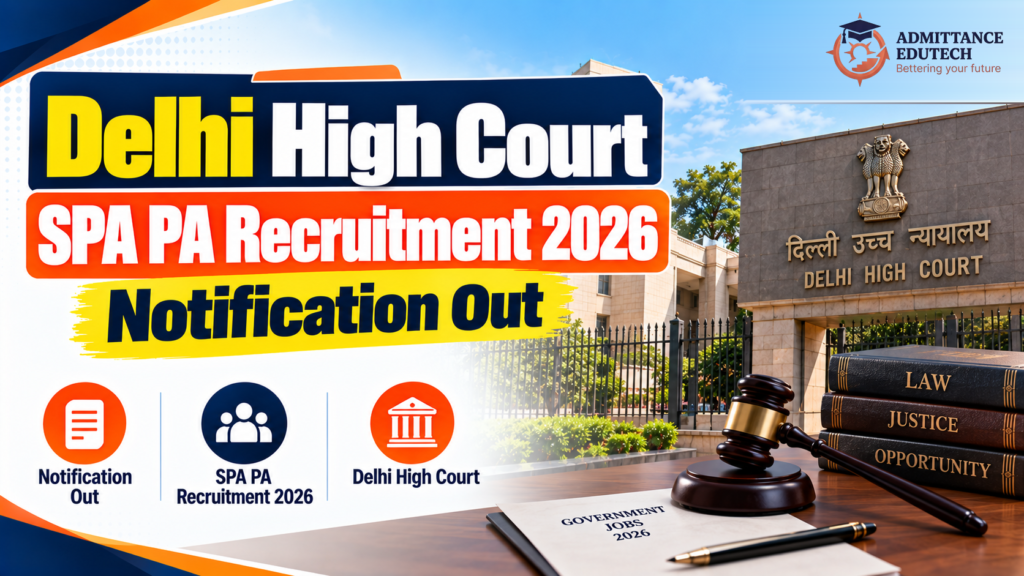 Delhi High Court SPA PA Recruitment 2026 Notification Out: 150 Vacancies, Eligibility, Shorthand Exam Pattern, Salary, and Apply Online on delhihighcourt.nic.in