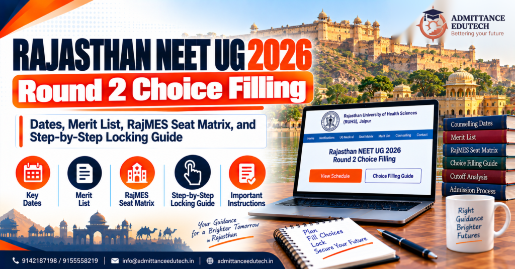 Rajasthan NEET UG Round 2 Choice Filling: Dates, Merit List, RajMES Seat Matrix, and Step-by-Step Locking Guide